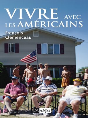 cover image of Vivre avec les Américains